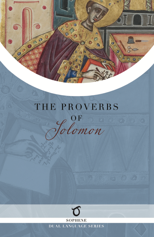 The Proverbs of Solomon: Chapters 25-31